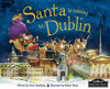 Steve Smallman / Santa Is Coming to Dublin (Children's Coffee Table book)