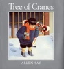 Allen Say / Tree of Cranes (Children's Coffee Table book)