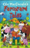 Nicola Baxter / Old MacDonald's Farmyard Tales (Children's Coffee Table book)