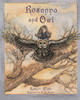 Robert Mohr / Rosanna and Owl (Children's Coffee Table book)
