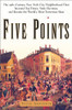 Tyler Anbinder / Five Points (Hardback)