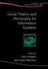 John Mingers / Social Theory and Philosophy for Information Systems (Hardback)