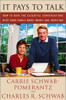 Charles Schwab / It Pays to Talk (Hardback)