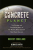 Robert Courland / Concrete Planet (Hardback)