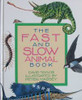 David Taylor / The Fast and Slow Animal Book (Children's Coffee Table book)