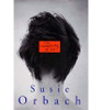 Susie Orbach / The Impossibility of Sex (Hardback)