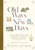 Shane Lehane / Old Ways to New Days (Hardback)