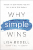 Lisa Bodell / Why Simple Wins (Hardback)