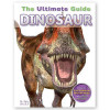 Richard Kelly / THE ULTIMATE GUIDE - DINOSAUR (Children's Coffee Table book)
