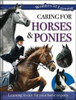 Wonders of Learning: Caring for Horses and Ponies (Children's Coffee Table book)