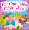 Fairy Sprinkle's Magic Wand (Children's Coffee Table book)