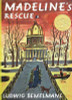 Ludwig Bemelmans / Madeline's Rescue (Children's Coffee Table book)