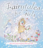 Nick Ellsworth / Fairytales for Girls (Children's Coffee Table book)
