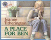 Jeanne Titherington / Place for Ben (Children's Coffee Table book)