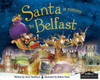 Steve Smallman / Santa is Coming to Belfast (Children's Coffee Table book)