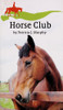 Patricia J. Murphy / Horse Club
