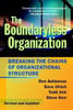 Ron Ashkenas / The Boundaryless Organization (Hardback)