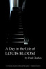 Paul Charles / A Day in the Life of Louis Bloom (Hardback)