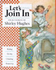 Shirley Hughes / Let's Join in (Children's Coffee Table book)
