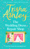 Trisha Ashley / The Wedding Dress Repair Shop (Hardback)