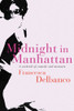 Francesca Delbanco / Midnight in Manhattan (Hardback)