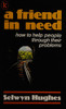S. Hughes / A Friend in Need