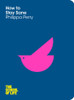 Philippa Perry / How to stay sane