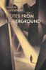 Fyodor Dostoyevsky, Keith Carabine / Notes from the Underground and Other Stories