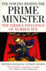 Anthony Seldon / The Powers Behind the Prime Minister
