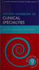 Judith Collier, Murray Longmore, Tom Turmezei / Oxford Handbook of Clinical Specialties