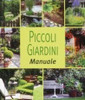 Emanuela Canclini / Piccoli Giardini (Hardback)