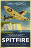 John Nichol / Spitfire (Hardback)