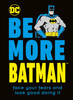 Glenn Dakin / Be More Batman (Hardback)