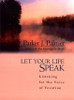 Parker J. Palmer / Let Your Life Speak (Hardback)