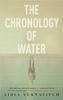 Lidia Yuknavitch / The Chronology of Water (Hardback)