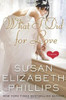 Susan Elizabeth Phillips / What I Did for Love (Hardback)