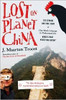 J. Maarten Troost / Lost on Planet China (Hardback)