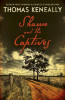 Tom Keneally / Shame and the Captives (Hardback)