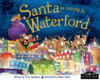 Steve Smallman / Santa is Coming to Waterford (Children's Coffee Table book)