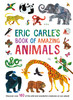 Eric Carle / Book of Amazing Animals (Children's Coffee Table book)
