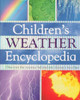 Louise Spilsbury / Children's Weather Encyclopedia: Discover the Science Behind Our Planet's Weather (Children's Coffee Table book)