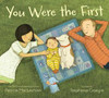 Patricia MacLachlan / You Were the First (Children's Coffee Table book)