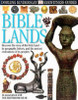 Jonathan N. Tubb / Bible Lands (Eyewitness Guides) (Children's Coffee Table book)