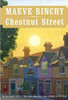 Maeve Binchy / Chestnut Street (Hardback)