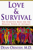Dean Ornish / Love & Survival (Hardback)