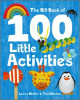 Laura Minter / The Big Book of 100 Little Activities (Children's Coffee Table book)
