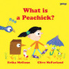 Erika McGann / What Is a Peachick? (Children's Coffee Table book)