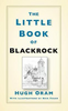 Hugh Oram - The Little Book of Blackrock - HB  - 2019 ( Dublin Local History)
