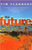 Tim Flannery / The Future Eaters (Hardback)