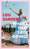 Lou Sanders / Whats That Lady Doing? (Hardback)
